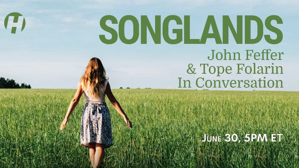 Songlands: John Feffer and Tope Folarin in Conversation